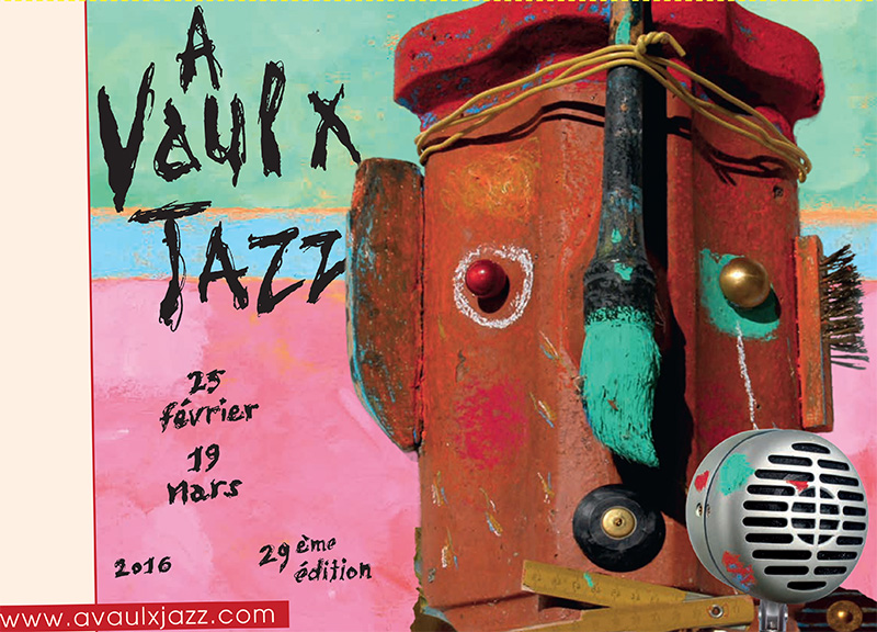 Le festival A Vaulx Jazz 2016 : une programmation éclectique