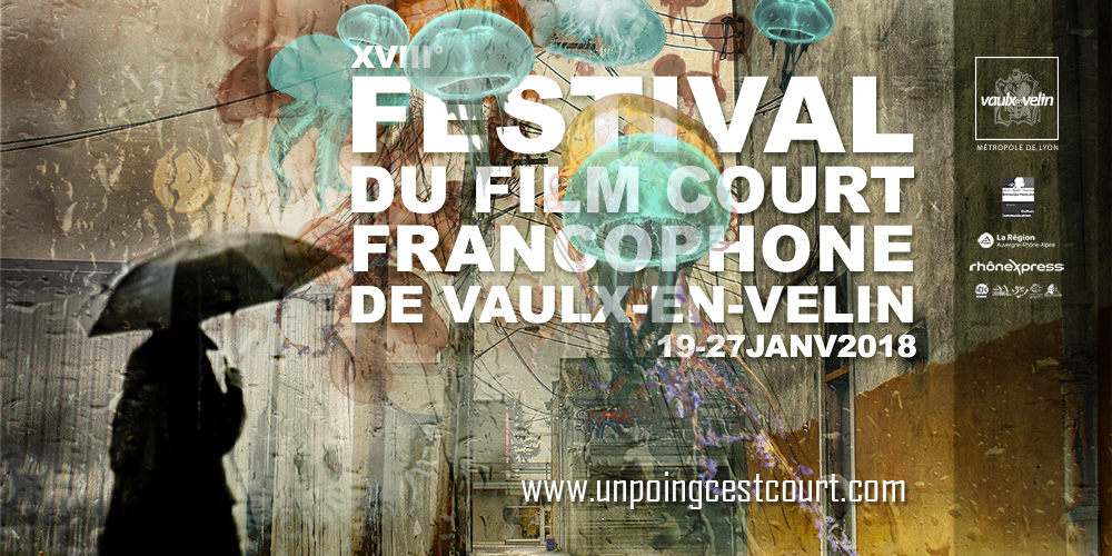 18ème Festival du film court francophone - du 19 au 27 janvier 2018
