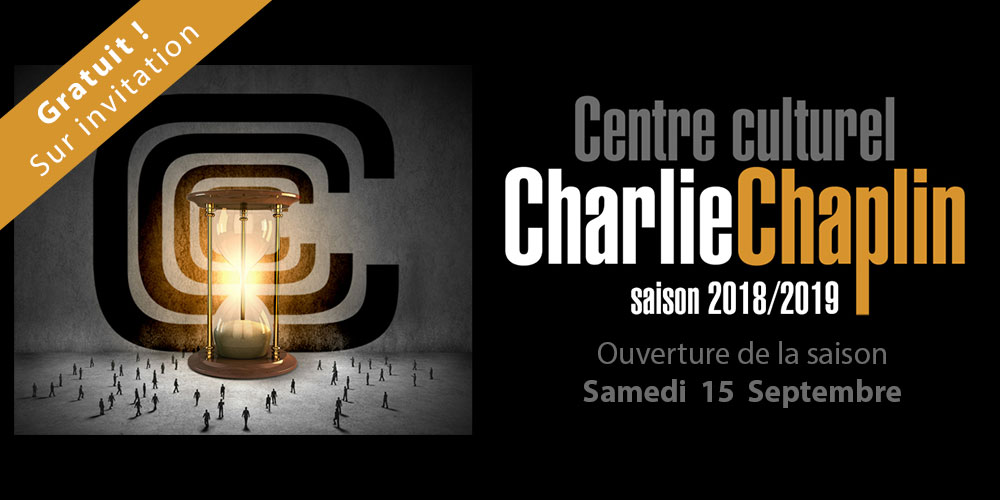 CENTRE CULTUREL CHARLIE CHAPLIN -  SAISON 2018 / 2019 